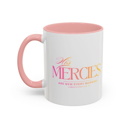 'His Mercies Are New Every Morning' Pink Accent Coffee Mug — Faith Christian Gift