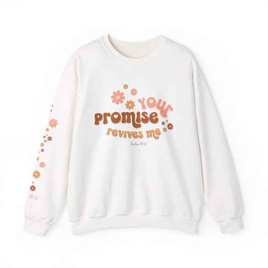 Your Promise Revives Me Crewneck Psalms 119:50 Faith Sweathshirt