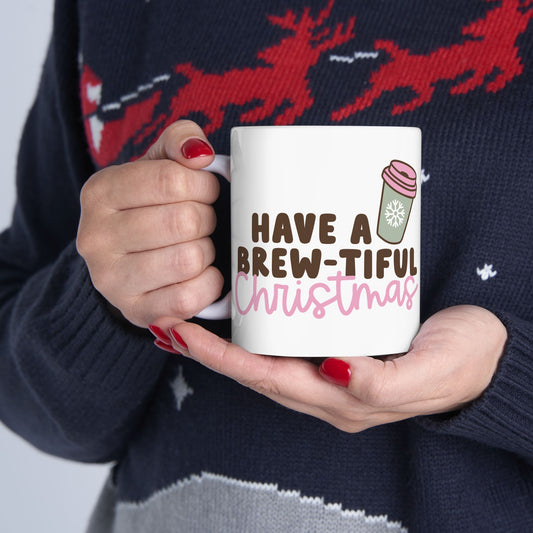 Have a Brewtiful Christmas Ceramic Mug, (11oz)