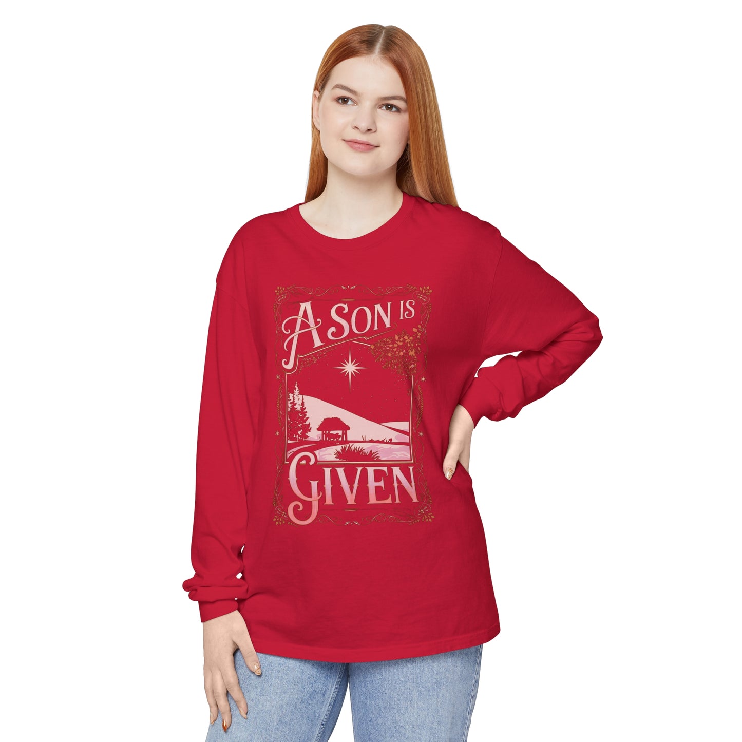 A Son Is Given Christmas Long Sleeve T-Shirt